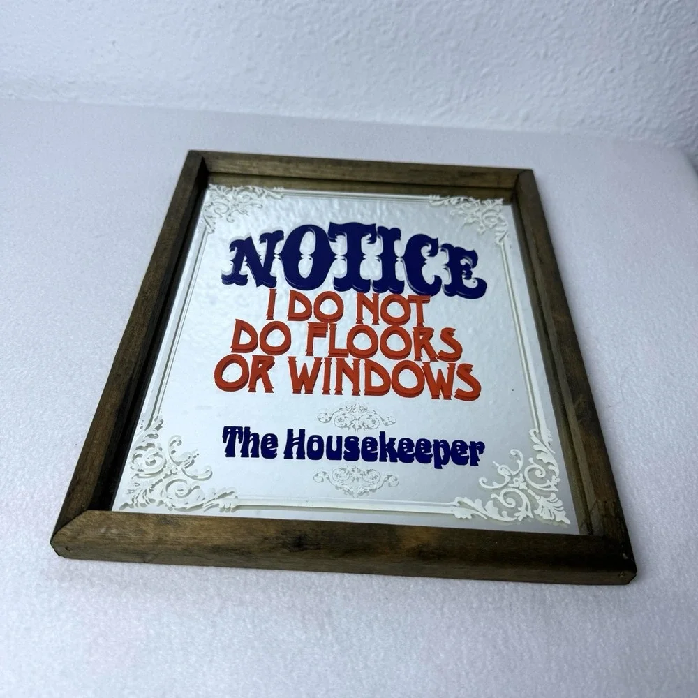 Vintage Housekeeper Notice I Do Not Do Floors Or Windows Bar Mirror Wall Art